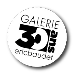 30 ans galerie Eric Baudet